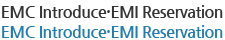 EMC Introduce·EMI Reservation